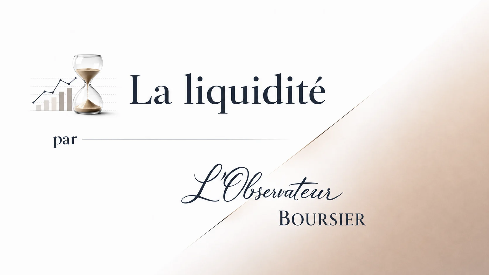 La liquidité, l’angle mort de votre épargne