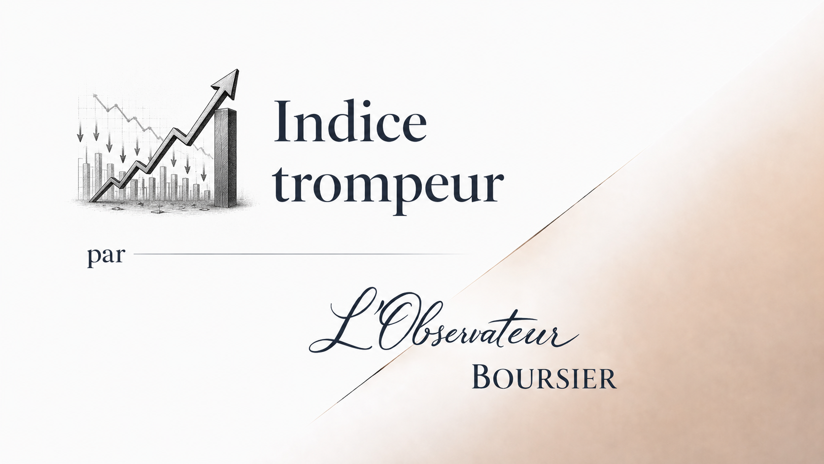 Pourquoi un indice peut monter alors que la majorité des actions baisse