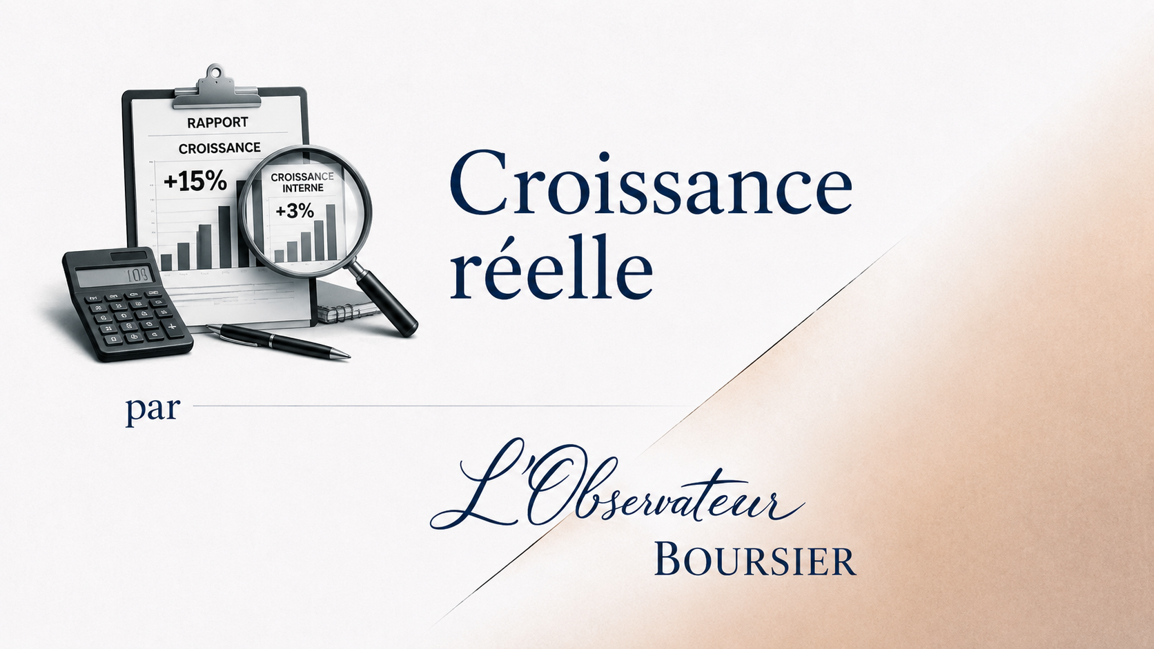 La croissance publiée n’est pas toujours celle que l’entreprise a créée